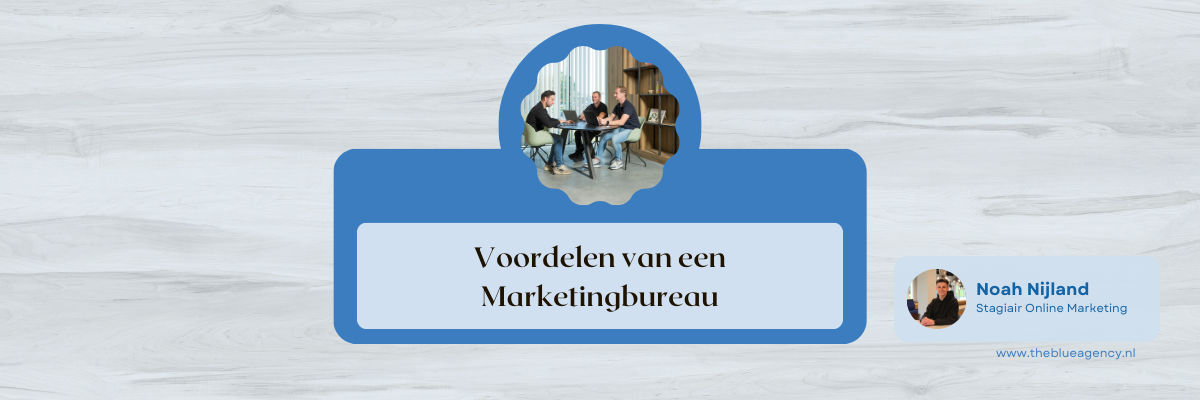 Voordelen Marketingbureau